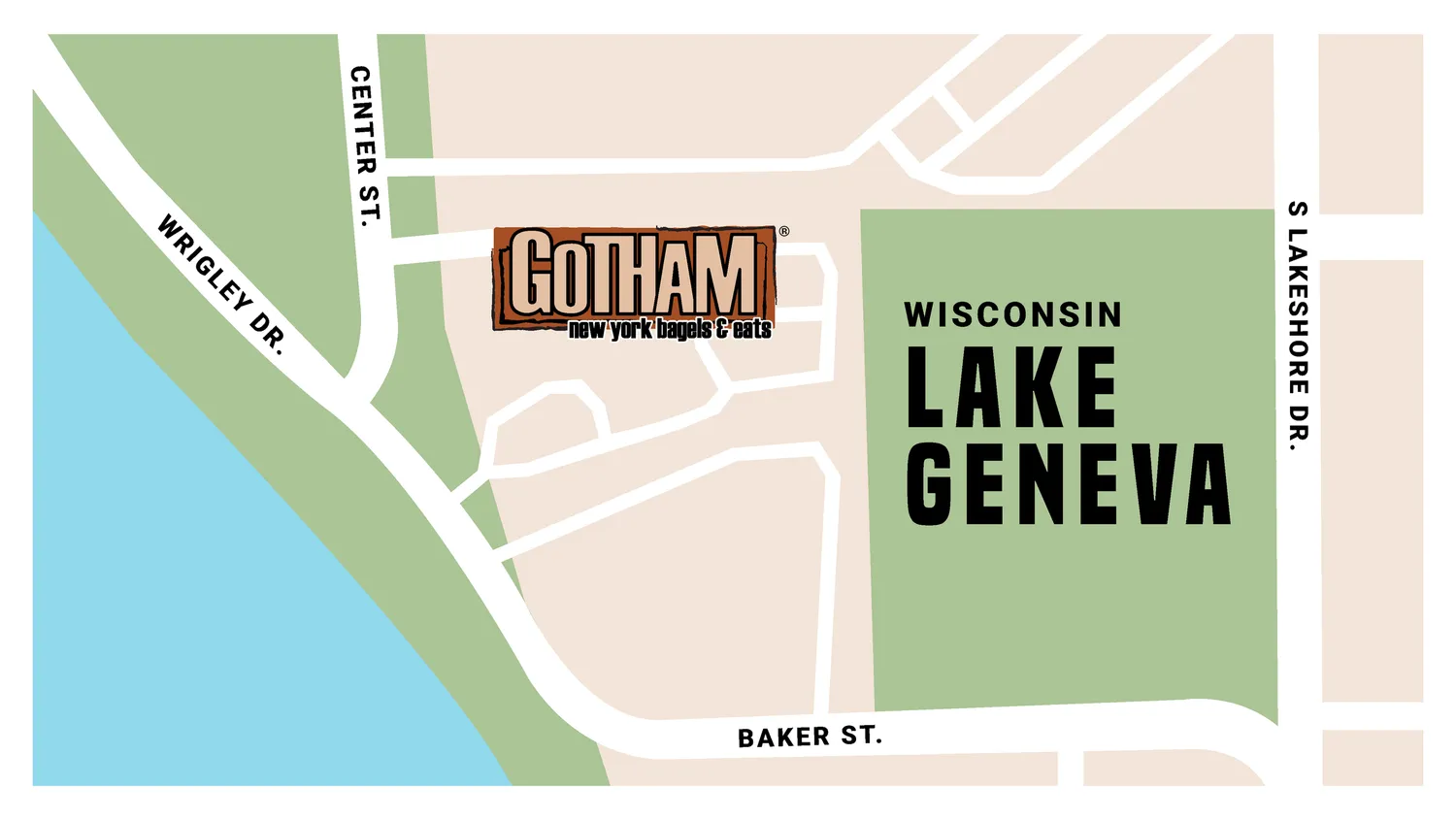 Map showing Gotham Bagels Lake Geneva at 300 Wrigley Dr., Unit B, Lake Geneva. Opens Google Maps.